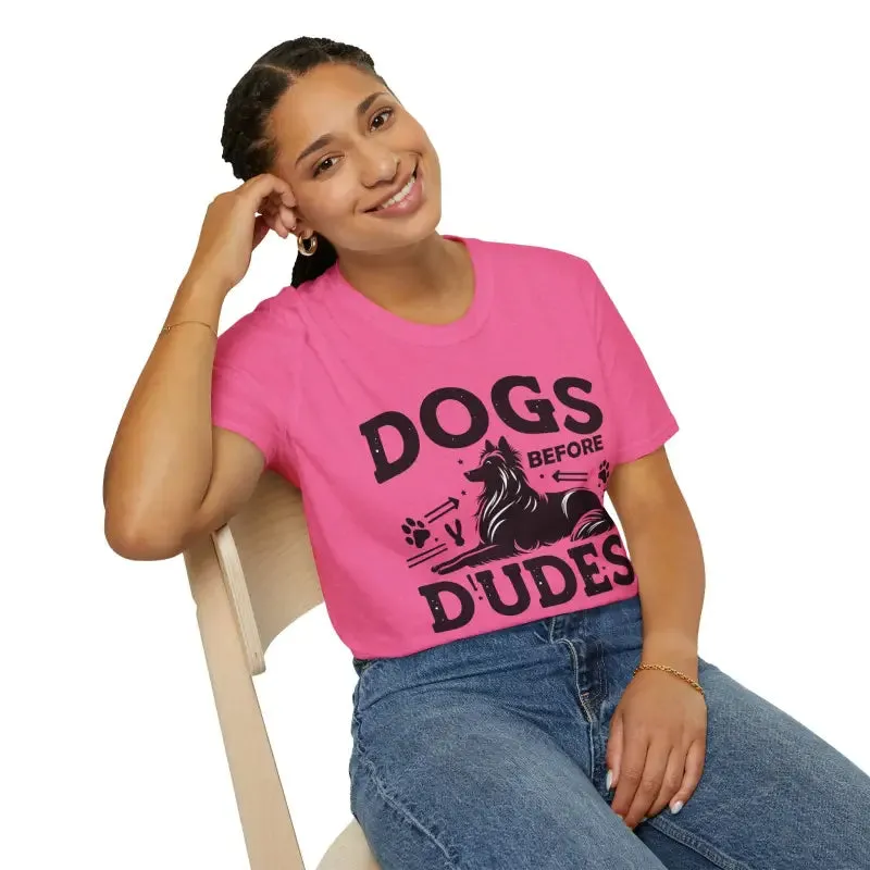 Dogs Before Dudes Unisex Softstyle t Shirt
