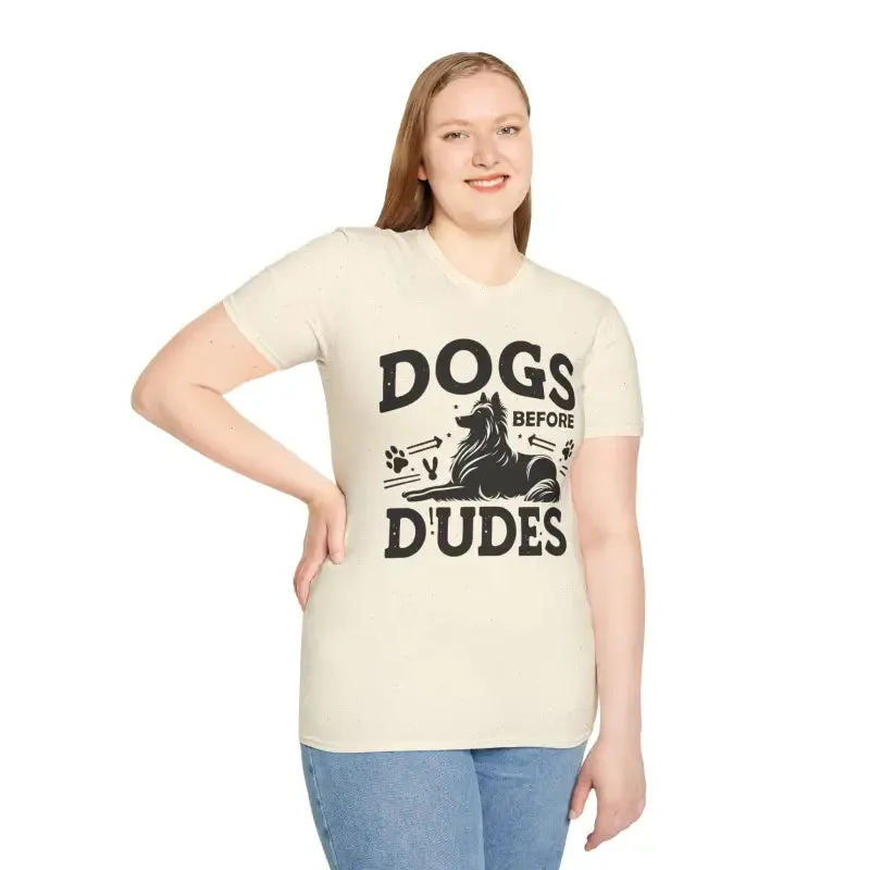 Dogs Before Dudes Unisex Softstyle t Shirt