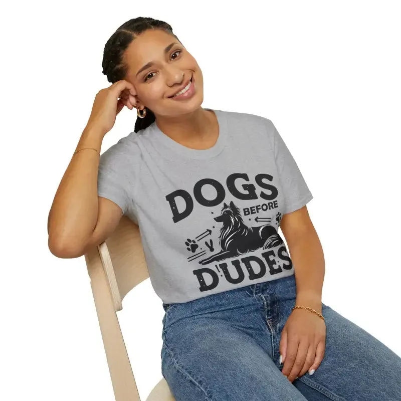 Dogs Before Dudes Unisex Softstyle t Shirt